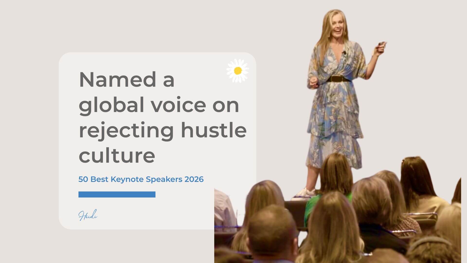 Heidi Dening Named Among 50 Keynote Speakers Rejecting Hustle Culture / Heidi Dening Heidi Dening speaking on stage after being named among 50 keynote speakers rejecting hustle culture